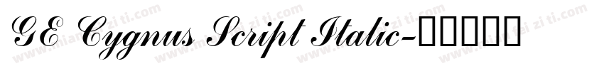 GE Cygnus Script Italic字体转换